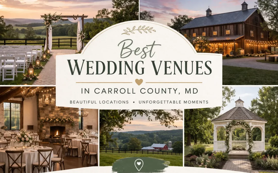 Best Wedding Venues in Carroll County, MD
